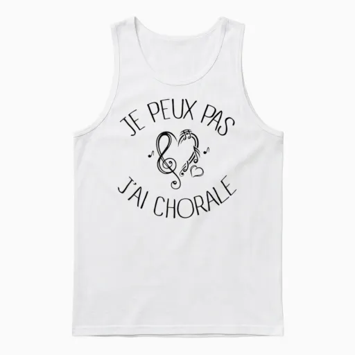 Je Peux Pas J'ai Choir Choir Unisex Tank Top - White