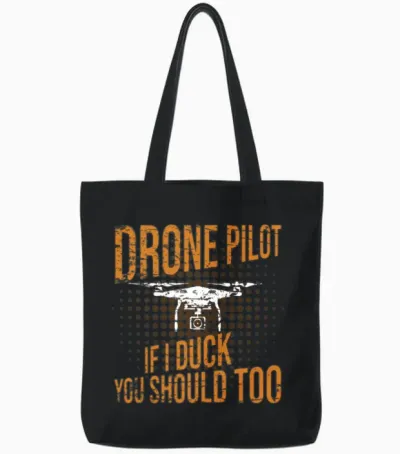 Drone Pilot if I Duck You Should Too Drone Tote Bags - Black