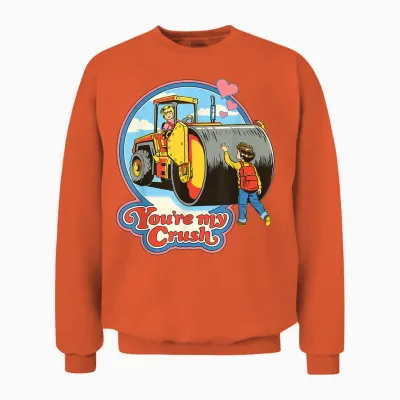 You're My Crush Valentine Sarcastic Retro Funny Adult Humor Unisex Sweatshirt - Orange
