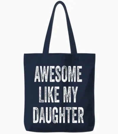 Awesome Like My Daughter - Vatertag Tote Bags - Navy
