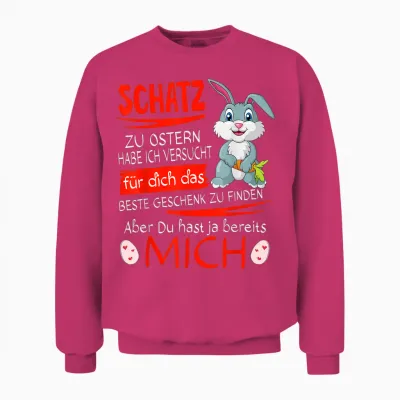 Osterhase Schatz Ich Habe Versucht Partner Hase Mann & Frau Unisex Sweatshirt - Heliconia
