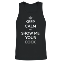 Keep Calm and Show Me Your Cock Unisex Tank Top - Black – 2