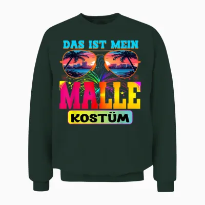 Costume Mallorca Party Malle Party Outfit Malle Accessories Unisex Sweatshirt - Forest