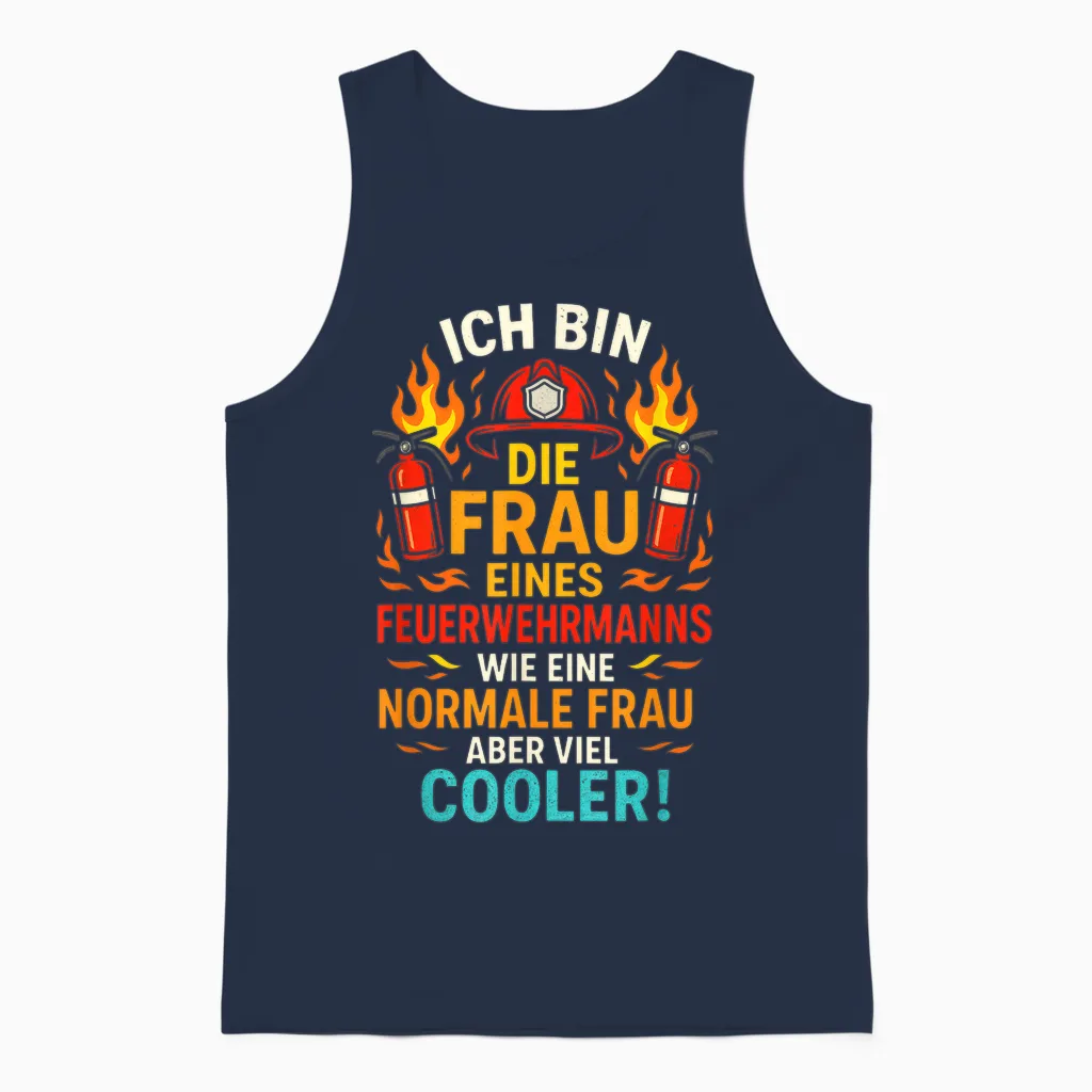 T-Shirt with German Text "ich Bin Die Frau Eines Feuerwehrmanns Wie Eine Feuerwehr Unisex Tank Top in Navy
