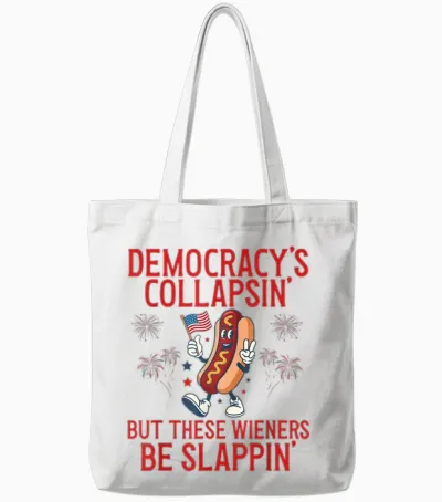 Democracy's Collapsing Funny Hot Dog 4th July 250 Years Tote Bags - White