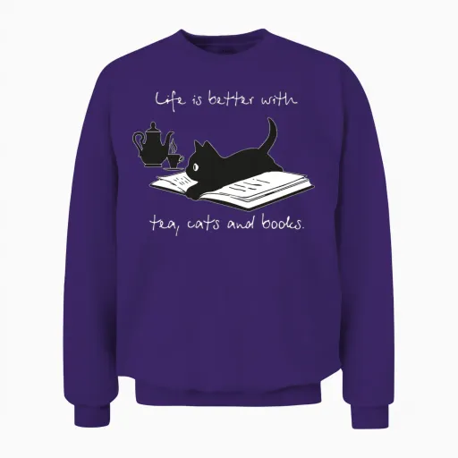 Life Is Better with Tea, Cats and Books Unisex Sweatshirt in Purple