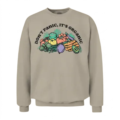 Don't Panic, It's Organic Unisex Sweatshirt - Sand
