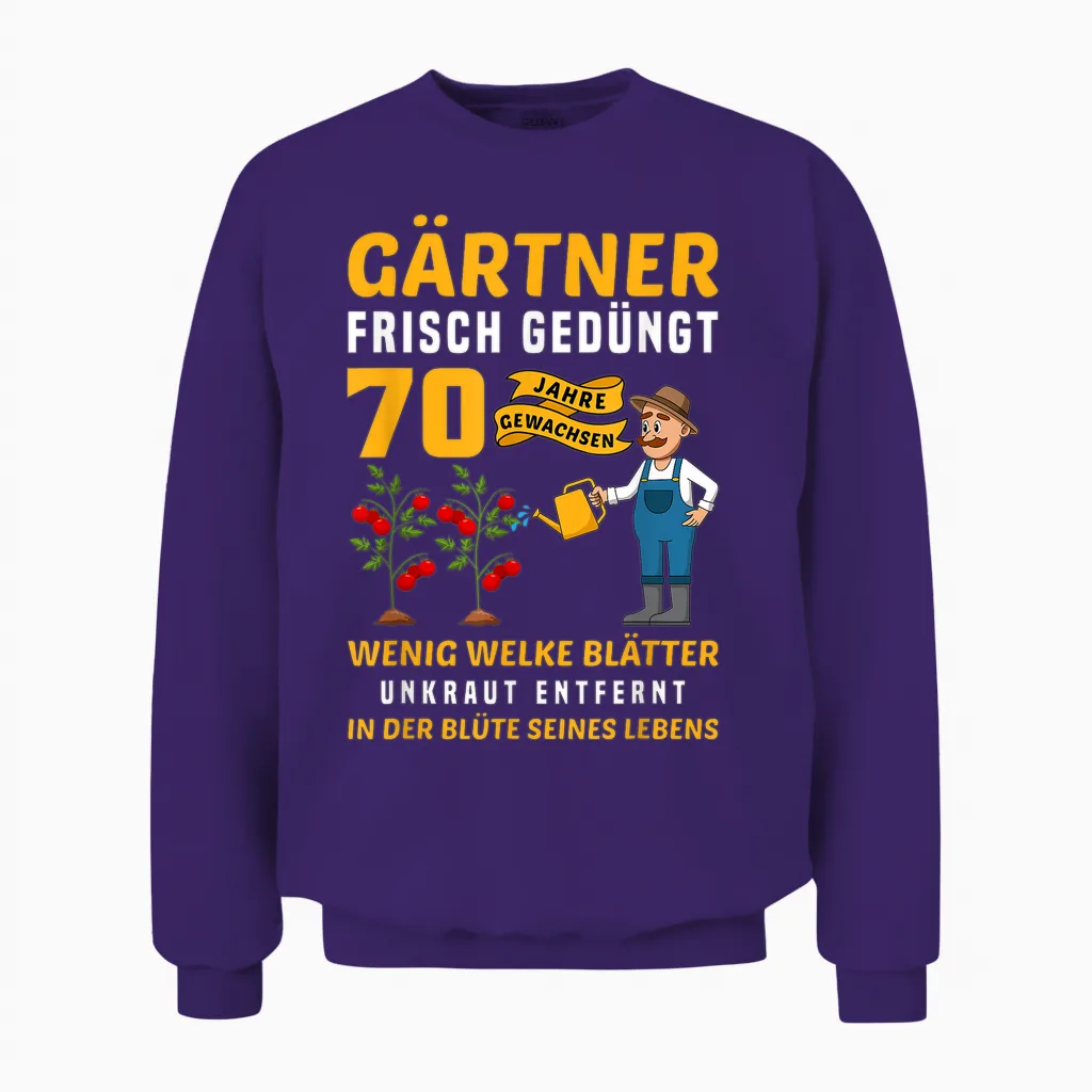 Garten Outfit Für Gärtner Zum 70. Geburtstag Unisex Sweatshirt in Purple