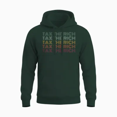 Tax the Rich Protest T-Shirt, Black, S Unisex Hoodie - Forest