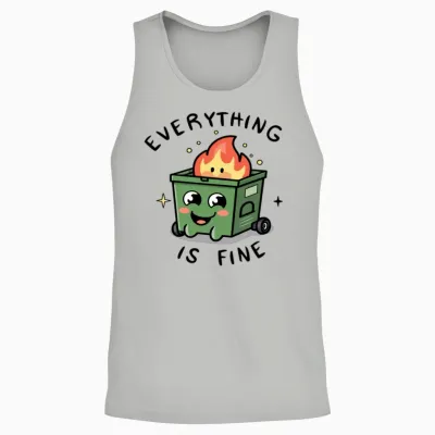 Cute Positive Dumbster Fire Sarcastic Unisex Tank Top - Ash