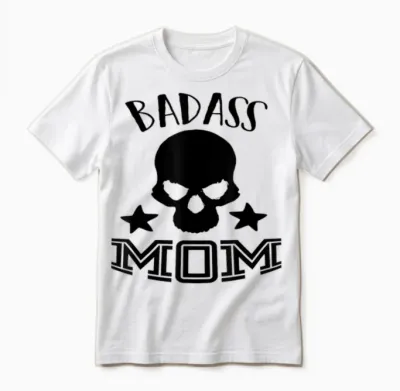 Badass Mom Unisex T-Shirt - White