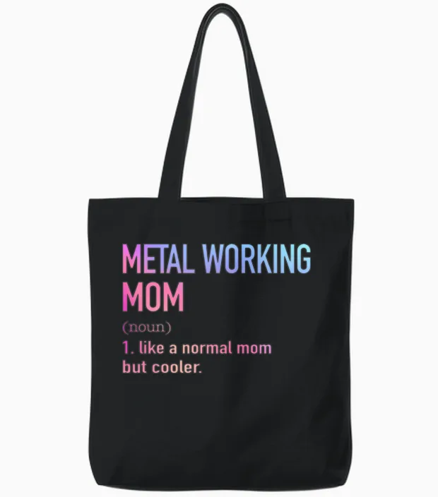 Metal Working Mom Tote Bags in Black