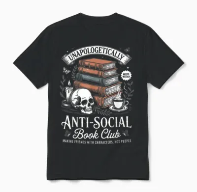 Anti-Social Book Club Reader Bücher & Kaffee Dark Academia Unisex T-Shirt - Black