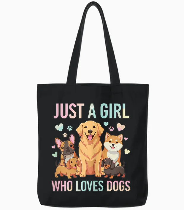 Funny Just a Girl Who Loves Dogs Tote Bags in Black