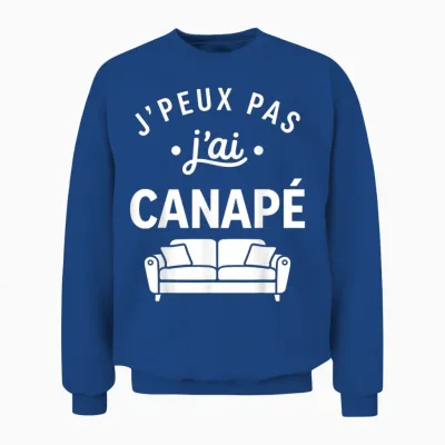Citation Sieste Humour J'peux Pas J'ai Canapé Unisex Sweatshirt - Royal