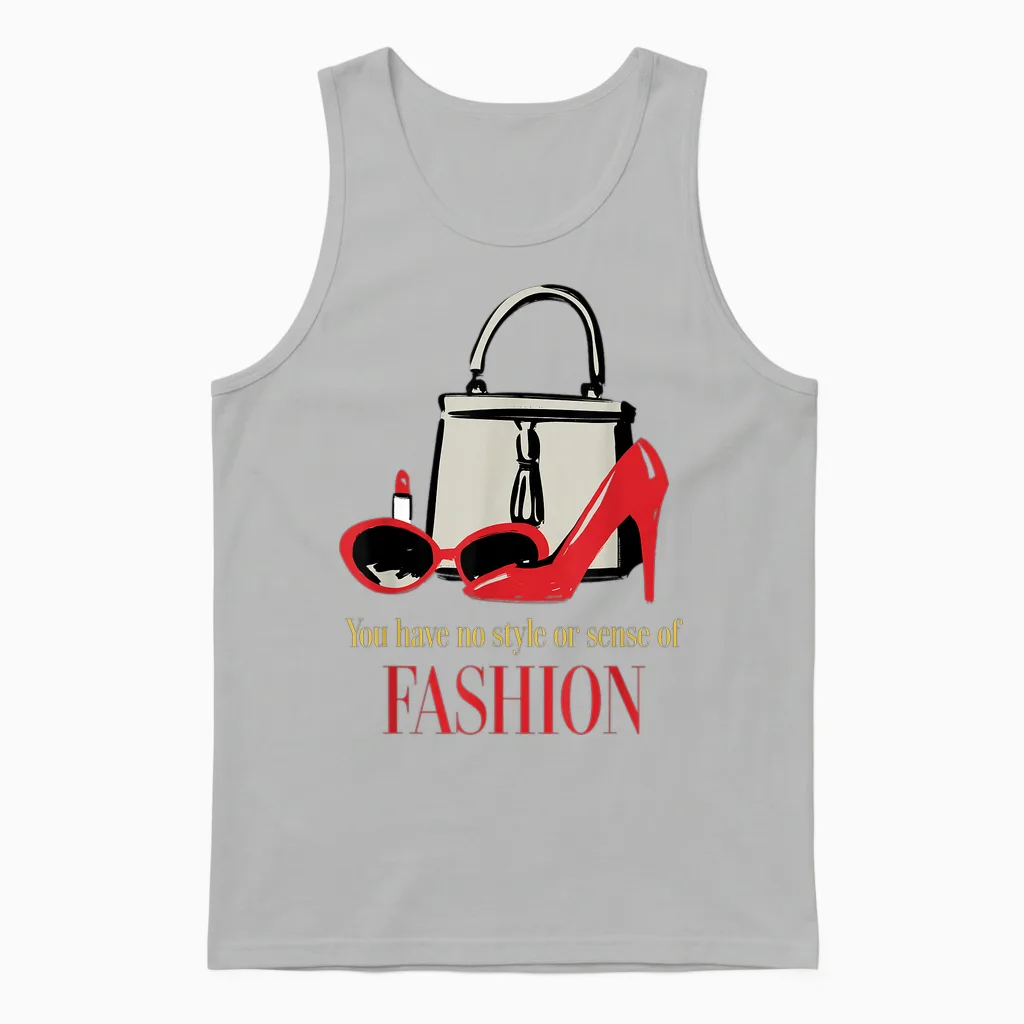 The Devil Wears Prada You Have No Style or Sense of Fashion Unisex Tank Top in Ash