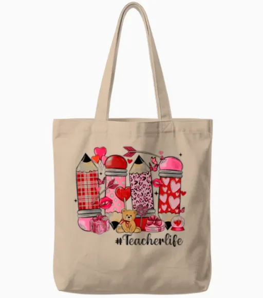 Valentines Day Teacher Life Teachers Tote Bags in Natural