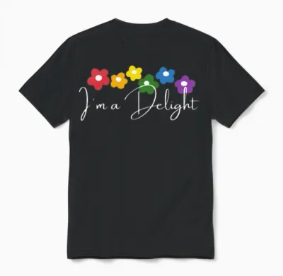 I'm a Delight Funny Unisex T-Shirt - Black