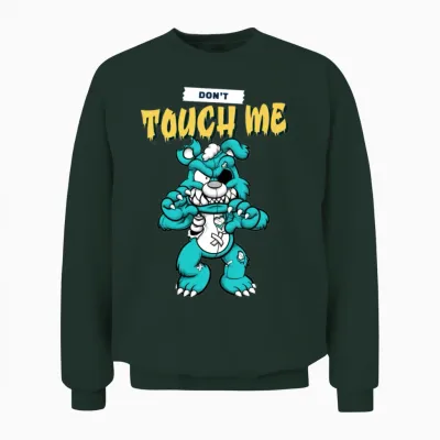 Don't Touch Me Unisex Sweatshirt - Forest