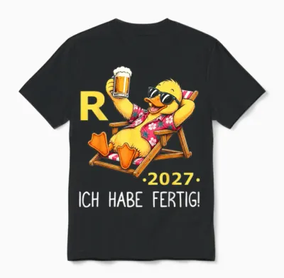 Rente 2027 Legendäre Rente Ente Ich Habe Fertig Rentner Bier Unisex T-Shirt - Black