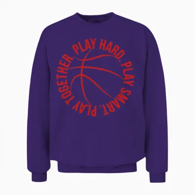 Play Smart Play Hard Play Together Basketball Team Unisex Sweatshirt - Purple