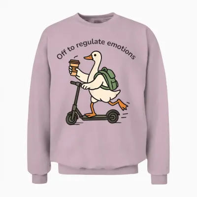 Off to Regulate Emotions Funny Goose on Scooter Unisex Sweatshirt - Light Pink
