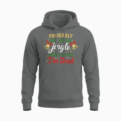 Probably Gonna Jingle Some of the Way Funny Christmas Unisex Hoodie - Graphite Heather