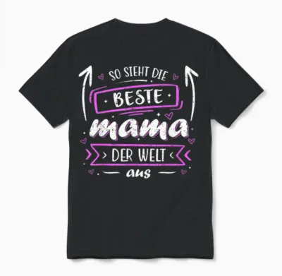 Super Mama Beste Mama Der Welt Mutter Muttertag Unisex T-Shirt - Black