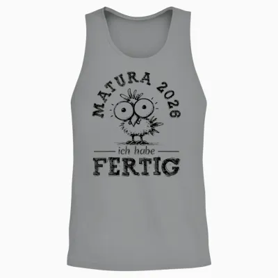 Matura 2026 Ich Habe Fertig! | Maturant | Maturantin Unisex Tank Top - Sport Grey