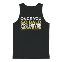 Once You Go Bald You Never Go Back Funny Bald Guy Unisex Tank Top - Black – 1