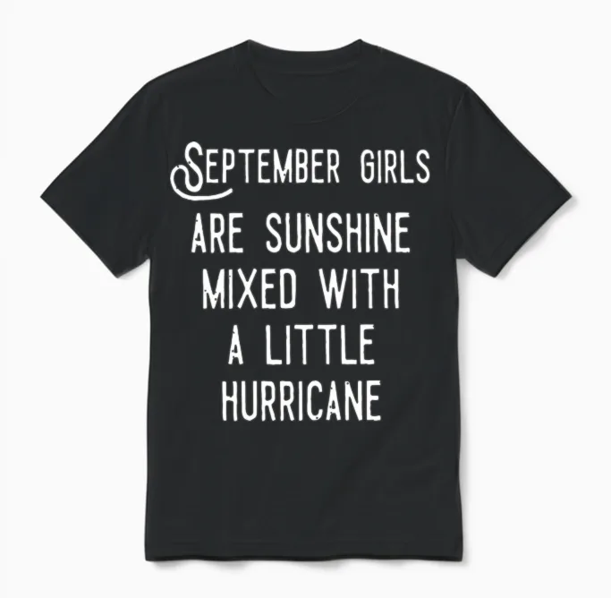 September Girls Are Sunshine Mixed Unisex T-Shirt in Black