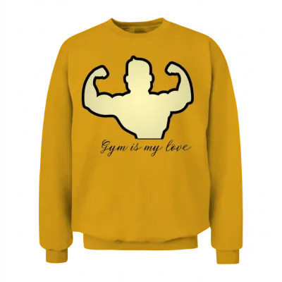 Gym Is My Love Design/ Gym Is Life, Gym Is Calling Unisex Sweatshirt - Gold