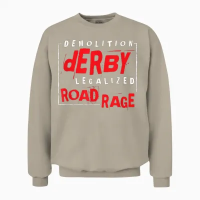 Demolition Derby Racing Car Crash Motorsports Amateur Unisex Sweatshirt - Sand