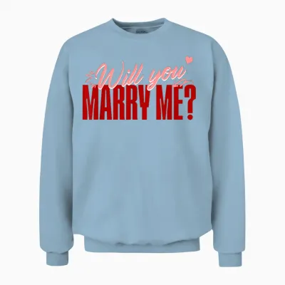 Wedding - Will You Marry Me Unisex Sweatshirt - Light Blue