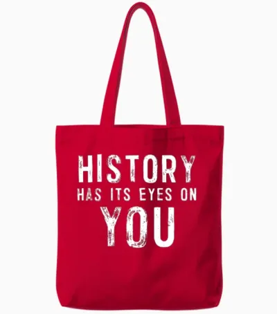 History Has Its Eyes on You Tote Bags - Red
