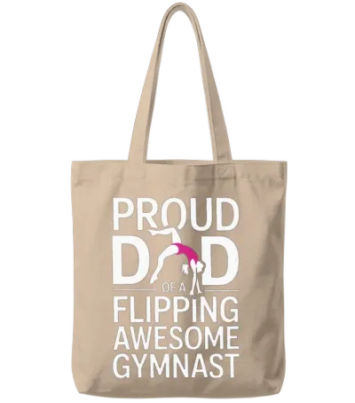 Proud Dad of Flipping Awesome Funny Gymnastics Dad Tote Bags - Natural