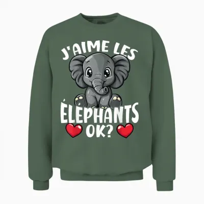 I Love the Elephants Ok? Cute Elephant T-Shirt, Black, S Unisex Sweatshirt - Military Green