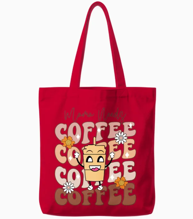 Mama Needs Coffee Funny Design, Mother’s Day Tote Bags in Red