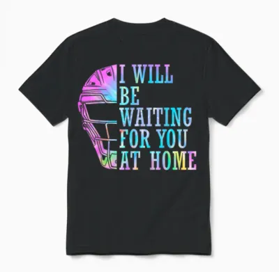 I Will Be Waiting for You at Home Softball Catcher Unisex T-Shirt - Black