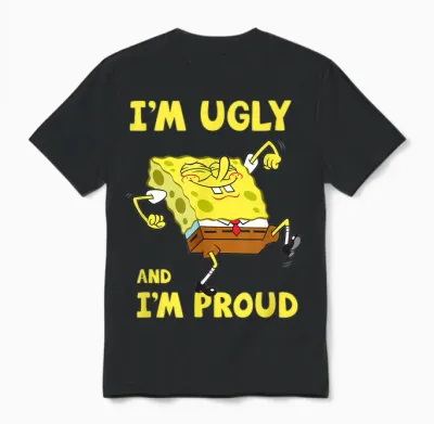 Mademark X Spongebob Squarepants - I'm Ugly and I'm Proud Spongebob Unisex T-Shirt - Black