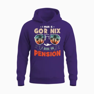 T-Shirt with German Text "ich Muss Gar Nichts Ich Bin in Pension", Black Unisex Hoodie - Purple