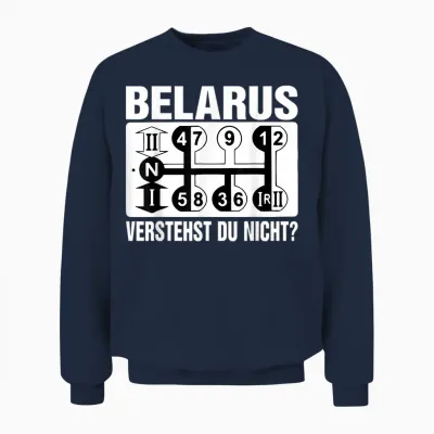 Tractor T-Shirt with Belarus Understst Du Nicht?, Black, S Unisex Sweatshirt - Navy