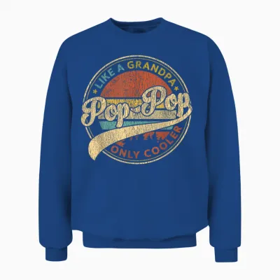 Pop Pop Like a Grandpa Only Cooler Retro Pop-Pop Fathers Day Unisex Sweatshirt - Royal