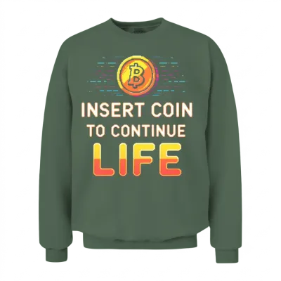 Insert Coin to Continue Life Retro Gaming Unisex Sweatshirt - Military Green