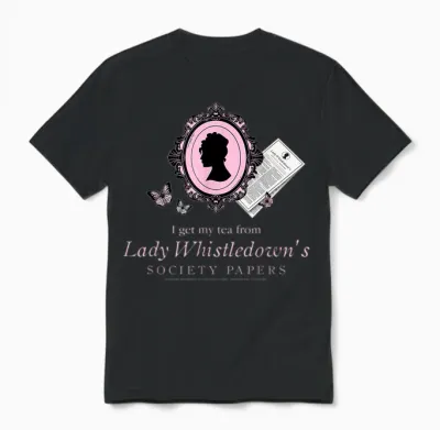 Bridgerton I Get My Tea from Lady Whistledown Unisex T-Shirt - Black