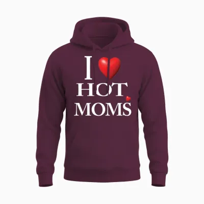 I Love Hot Moms Unisex Hoodie - Maroon