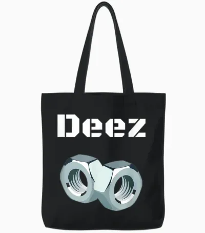 Deez Nuts Got Em Mens Funny Sarcasm Tote Bags - Black