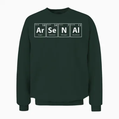 Arsenal (ar-Se-N-Al) Periodic Table Elements Unisex Sweatshirt - Forest