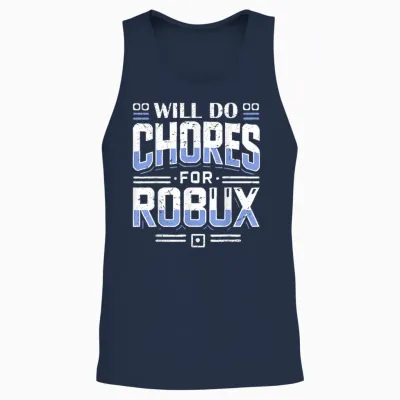 Will Do Chores for Robux Computer Video Game Funny Noob Game Unisex Tank Top - Navy