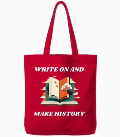 Write on and Make History Tote Bags - Red